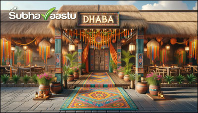 Dhaba Hotels entrance vastu